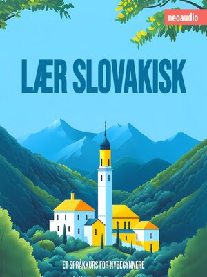 cover image of Språkkurs for nybegynnere, Lær slovakisk (Uforkortet)